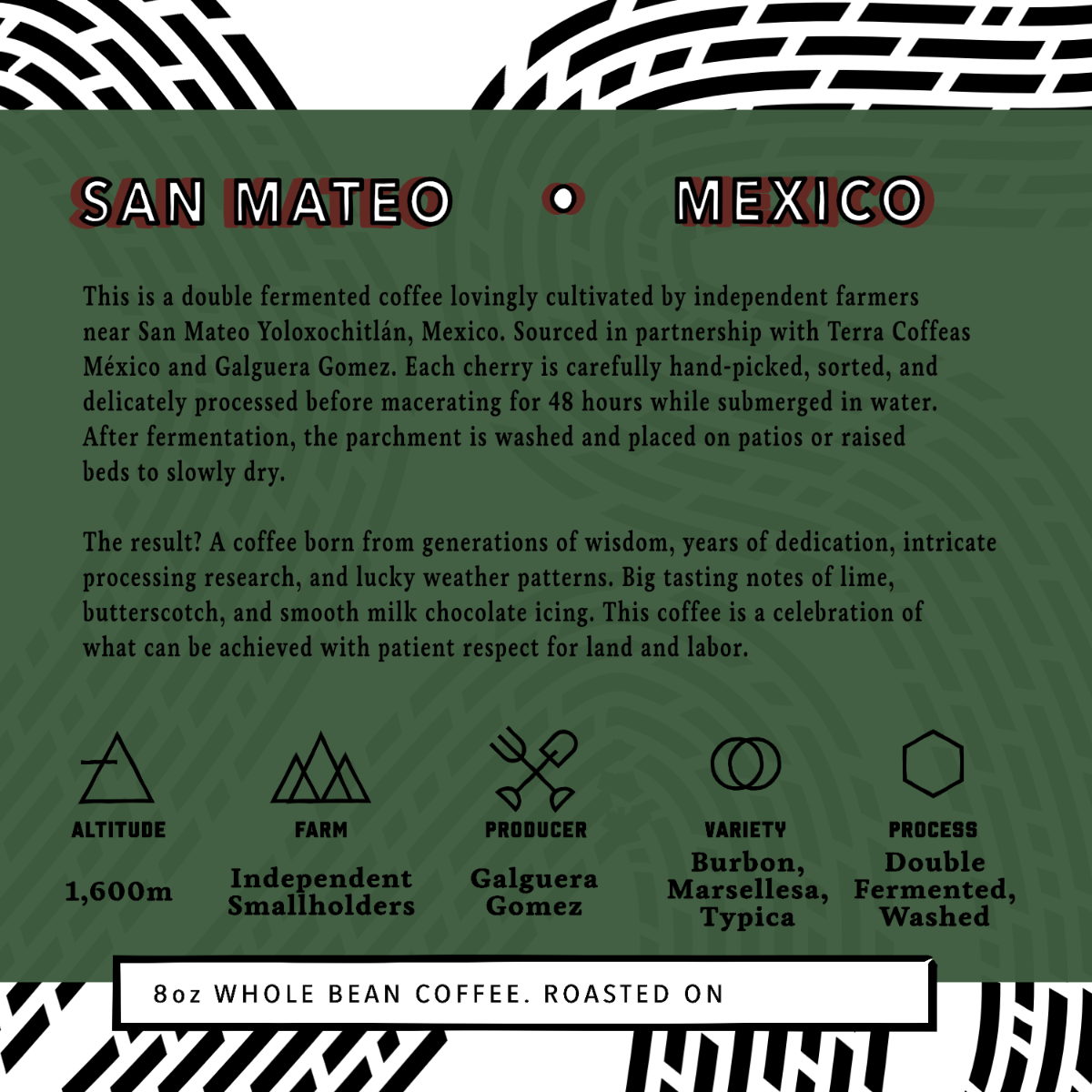 San Mateo | Mexico | Limited Release | 8oz