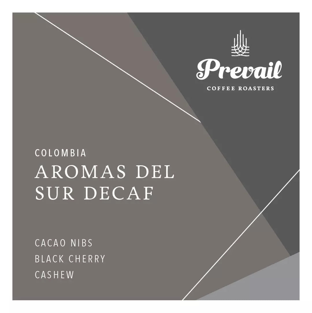 Colombia | Aromas Del Sur | Decaf